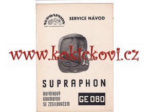 KUFŘÍKOVÝ GRAMOFON GE 080 SE ZESILOVAČEM SUPRAPHON SERVISNÍ NÁVOD