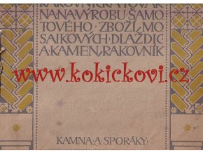 ILUSTROVANÝ KATALOG KACHLOVÝCH KAMEN, KRBŮ A SPORÁKŮ Z KACHLŮ TYP MÍŠEŇ A VÍDEŇ  - REKLAMNÍ VÁZANÝ KATALOG SPORÁKŮ - RAKOVNICKÉ TOVÁRNY - 20./30. LÉTA