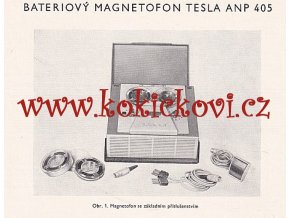 BATERIOVÝ MAGNETOFON TESLA ANP 405 BLUES - TECHNICKÝ POPIS, NÁVOD K ÚDRŽBĚ A OPRAVĚ MAGNETOFONU - ORIGINÁL 1964 TESLA PARDUBICE