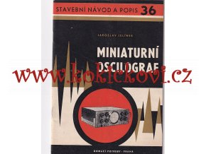 Miniaturní oscilograf - Jelínek, Jaroslav - 1964