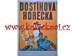 FILMOVÝ PLAKÁT VELIKOSTI A1 - DOSTIHOVÁ HOREČKA -  OBŘÍ ROZMĚR - A1 - 84*60 CM