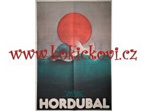 FILMOVÝ PLAKÁT HORDUBAL - OBŘÍ ROZMĚR - A1 - 84*60 CM