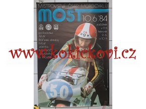 MISTROVSTVÍ ČSSR MOTOCYKLŮ MOST 1984 - OBŘÍ REKLAMNÍ PLAKÁT - ROZMĚRY 96*67 CM