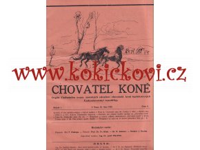 Chovatel koně, ročník 1., rok 1923-24, čísla 1-12 hipologie více jak 100 let stará rarita - in prof. Fr. Bílek, A. Lechner aj. podkovářství