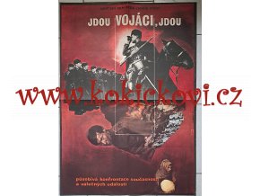 FILMOVÝ PLAKÁT VELIKOSTI A1 - JDOU VOJÁCI, JDOU -  OBŘÍ ROZMĚR - A1 - 84*60 CM