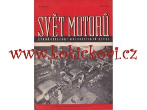 SVĚT MOTORŮ - ČÍSLO 52/1949 - KE KOMPLETACI ROČNÍKU - POBĚDA ŠKODA 1101