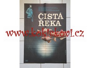 ČISTÁ ŘEKA - FILMOVÝ PLAKÁT A3 - ALEXEJ JAROŠ 1978