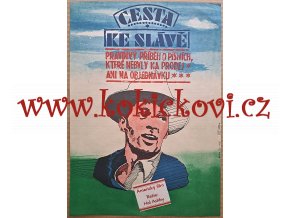 CESTA KE SLÁVĚ - FILMOVÝ PLAKÁT A3