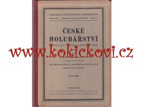 České holubářství příručka pro chovatele a přátele holubů - 1940