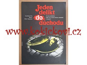 JEDEN DELIKT DO DŮCHODU - FILMOVÝ PLAKÁT A3