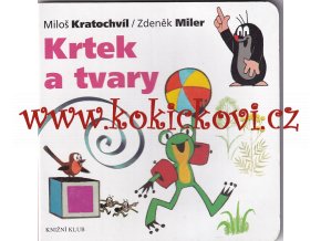 Krtek a tvary Kratochvíl, Miloš - 2012 Miler, Zdeněk