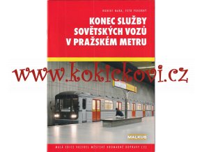 Konec služby sovětských vozů Ečs a 81-71 v pražském metru