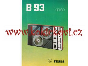 Cívkový magnetofon Tesla B 93 stereo - A4 - 4 STRANY - TESLA PARDUBICE
