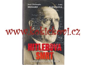Hitlerova smrt Z odtajněných archivů KGB