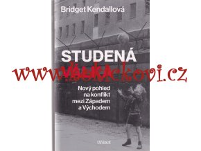 Studená válka nový pohled na konflikt mezi Západem a Východem