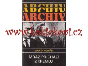 Mráz přichází z Kremlu - ZDENĚK MLYNÁŘ