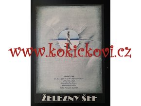 ŽELEZNÝ ŠÉF - FILMOVÝ PLAKÁT A3 - 1979 - MICHAL HENDRYCH - 1979 - ITÁLIE - Claudia Cardinale