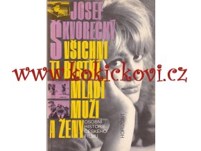 Všichni ti bystří mladí muži a ženy Osobní historie českého filmu