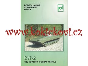 BVP - 2 BOJOVÉ VOZIDLO PĚCHOTY REKLAMNÍ PROSPEKT A4 - 4 STRANY ANGLICKY PODPOLIANSKE STROJARNE DETVA - VERZE 2