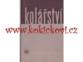 ŘEMESLO KOLÁŘŠTVÍ  - JOSEF KOCURA 1962