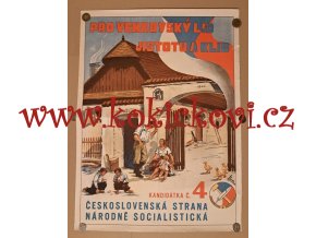 REKLAMNÍ PLAKÁT NA POSLEDNÍ SVOBODNÉ VOLBY 1946 PŘED KOMUNISTICKÝM PUČEM - ČS. STRANA NÁRODNĚ SOCIALISTICKÁ - 47*63 CM