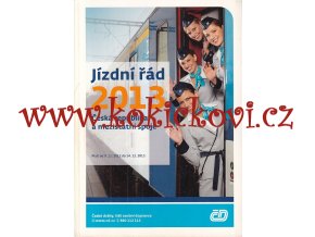 JIZDNÍ ŘÁD ČESKÉ DRÁHY 2013 ŽELEZNICE - 814 STRAN