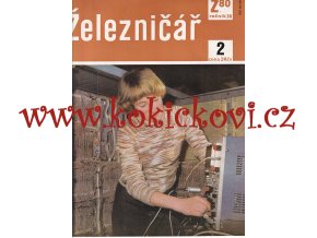 ČASOPIS ŽELEZNIČÁŘ Č.2 / 1980 - JEDNO SAMOSTATNÉ ČÍSLO VIZ FOTO