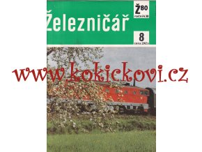 ČASOPIS ŽELEZNIČÁŘ Č.8 / 1980 - JEDNO SAMOSTATNÉ ČÍSLO VIZ FOTO