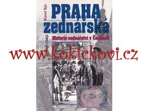 Praha zednářská : historie zednářství v Čechách
