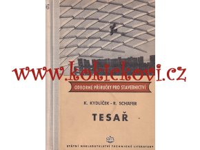 TESAŘ - ODBORNÁ PŘÍRUČKA 1959 TESAŘSKÉ SPOJE ATD.