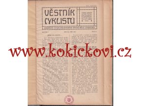 Věstník cyklistů, kompletní 1. ročník  1908/09, čísla 1-6 kolo bicykl cyklistika - LUXUSNÍ DÁREK K JUBILEU