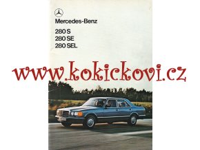 Mercedes - Benz 280 S, 280 SE, 280 SEL - prospekt - 1979