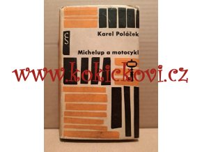 Poláček, Karel: Michelup a motocykl, 1962