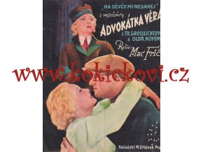 ADVOKÁTKA VĚRA - REKLAMNÍ PÍSEŇ K FILMU 4 STRANY MENŠÍ FORMÁT Truda Grosslichtová a Oldřich Nový