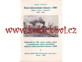 VÝROČÍ ÚZKOROZCHODNÉ ŽELEZNICE V NDR ZITTAU - OYBIN - JONSDORF / Pavel Vursta 1990