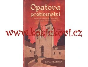 OPATOVA PROTIVENSTVÍ - PAVEL HRDLIČKA