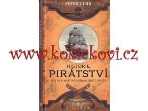 HISTORIE PIRÁTSTVÍ - PETER LEHR