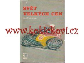 SVĚT VELKÝCH CEN - JIŘÍ WOHLMUTH