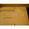 PENTODYN 1934 ORIG. BROŽ S PODPISEM A VĚNOVÁNÍM AUTORA MANŽELCE