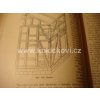 Monografie o stavbách dřevěných - hrázděných - Ing. Miroslav Třešťský - cca 1914 -