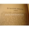 Monografie o stavbách dřevěných - hrázděných - Ing. Miroslav Třešťský - cca 1914 -