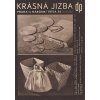 Katalog užitého umění KRÁSNÁ JIZBA DRUŽSTEVNÍ PRÁCE ŽIDLE - 8 STRAN A4 - SUTNAR - SMRČKOVÁ - KYBALA