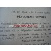 PĚSTUJEME TOPOLY 1961 - NÁKLAD POUZE 5000 KS LES