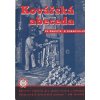 KOVÁŘSKÁ ABECEDA – UČEBNICE PRO KOVÁŘE A JEJICH VÝCVIK 1952