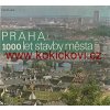 Borovička & Hrůza - Praha , 1000 let stavby města