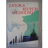 ZÁTOKA BÍLÝCH MEDVĚDŮ - POLSKÝ FILMOVÝ PLAKÁT - Jarmila Mařanová  1962