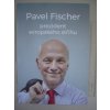 PAVEL FISCHER - PLAKÁT A3 Z DOBY KAMPANĚ - VZPOMÍNKA NA ROK 2018