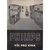 PHILIPS PRO KINA - REPRODUKTORY - ZESILOVAČE - PROMÍTAČKY - REKLAMNÍ PROSPEKT 193?