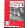 ČESKOSLOVENSKÝ ZLATNÍK - 1. ROČNÍK 100% KOMPLET 1945-1946 - 12 ČÍSEL - ZLATNICTVÍ - ŠPERKAŘSTVÍ - KLENOTNICTVÍ