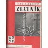 ČESKOSLOVENSKÝ ZLATNÍK - 1. ROČNÍK 100% KOMPLET 1945-1946 - 12 ČÍSEL - ZLATNICTVÍ - ŠPERKAŘSTVÍ - KLENOTNICTVÍ